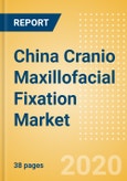 China Cranio Maxillofacial Fixation (CMF) Market Outlook to 2025 - Distraction Systems and Plate and Screw Fixators- Product Image