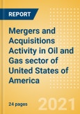 Mergers and Acquisitions Activity in Oil and Gas sector of United States of America (USA) - Monthly Deal Analysis - February 2021- Product Image