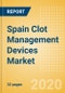 Spain Clot Management Devices Market Outlook to 2025 - CDT Catheters, Embolectomy Balloon Catheters, Inferior Vena Cava Filters (IVCF) and Others - Product Thumbnail Image
