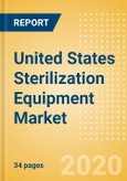 United States Sterilization Equipment Market Outlook to 2025 - Chemical Sterilizers, Physical Sterilizers and Ultraviolet Sterilizers- Product Image