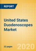 United States Duodenoscopes Market Outlook to 2025 - Flexible Video Duodenoscopes- Product Image