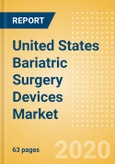 United States Bariatric Surgery Devices Market Outlook to 2025 - Gastric Balloons and Gastric Bands- Product Image