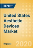 United States Aesthetic Devices Market Outlook to 2025 - Aesthetic Fillers and Aesthetic Implants- Product Image