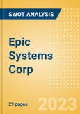 Epic Systems Corp - Strategic SWOT Analysis Review- Product Image