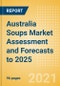 Australia Soups Market Assessment and Forecasts to 2025 - Product Thumbnail Image