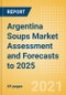 Argentina Soups Market Assessment and Forecasts to 2025 - Product Thumbnail Image