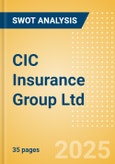 CIC Insurance Group Ltd (CIC) - Financial and Strategic SWOT Analysis Review- Product Image