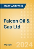 Falcon Oil & Gas Ltd (FO) - Financial and Strategic SWOT Analysis Review- Product Image