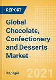 Global Chocolate, Confectionery and Desserts Market - Overview, Consumer Behavior and Market Trends- Product Image