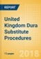 United Kingdom Dura Substitute Procedures Outlook to 2025 - Product Thumbnail Image