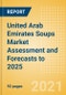 United Arab Emirates (UAE) Soups Market Assessment and Forecasts to 2025 - Product Thumbnail Image
