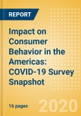 Impact on Consumer Behavior in the Americas: COVID-19 Survey Snapshot- Product Image