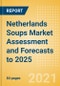 Netherlands Soups Market Assessment and Forecasts to 2025 - Product Thumbnail Image