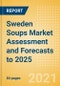 Sweden Soups Market Assessment and Forecasts to 2025 - Product Thumbnail Image