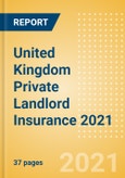 United Kingdom (UK) Private Landlord Insurance 2021- Product Image