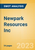 Newpark Resources Inc (NR) - Financial and Strategic SWOT Analysis Review- Product Image