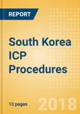 South Korea ICP Procedures Outlook to 2025- Product Image