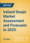 Ireland Soups Market Assessment and Forecasts to 2025 - Product Thumbnail Image