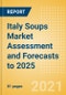 Italy Soups Market Assessment and Forecasts to 2025 - Product Thumbnail Image