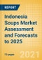 Indonesia Soups Market Assessment and Forecasts to 2025 - Product Thumbnail Image