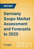 Germany Soups Market Assessment and Forecasts to 2025- Product Image