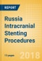 Russia Intracranial Stenting Procedures Outlook to 2025 - Product Thumbnail Image