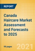 Canada Haircare Market Assessment and Forecasts to 2025- Product Image