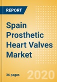 Spain Prosthetic Heart Valves Market Outlook to 2025 - Mechanical Heart Valves, Tissue Heart Valves and Transcatheter Heart Valves- Product Image