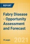 Fabry Disease - Opportunity Assessment and Forecast - Product Image