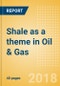 Shale as a theme in Oil & Gas - Thematic Research - Product Thumbnail Image