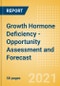 Growth Hormone Deficiency (GHD) - Opportunity Assessment and Forecast - Product Thumbnail Image