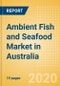 Ambient (Canned) Fish and Seafood (Fish and Seafood) Market in Australia - Outlook to 2024; Market Size, Growth and Forecast Analytics (updated with COVID-19 Impact) - Product Thumbnail Image
