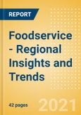 Foodservice - Regional Insights and Trends- Product Image