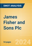 James Fisher and Sons Plc (FSJ) - Financial and Strategic SWOT Analysis Review- Product Image