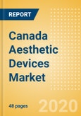 Canada Aesthetic Devices Market Outlook to 2025 - Aesthetic Fillers and Aesthetic Implants- Product Image