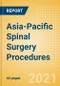 Asia-Pacific Spinal Surgery Procedures Outlook to 2025 - Kyphoplasty Procedures, Spinal Fusion Procedures and Others - Product Thumbnail Image