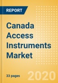 Canada Access Instruments Market Outlook to 2025 - Retractors and Trocars- Product Image