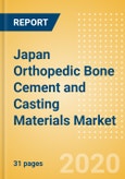 Japan Orthopedic Bone Cement and Casting Materials Market Outlook to 2025 - Bone Cement and Casting Materials- Product Image