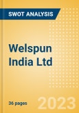 Welspun India Ltd (WELSPUNIND) - Financial and Strategic SWOT Analysis Review- Product Image