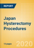 Japan Hysterectomy Procedures Outlook to 2025- Product Image