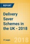 Delivery Saver Schemes in the UK - 2018 - Product Thumbnail Image