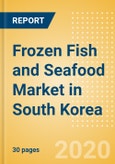Frozen Fish and Seafood (Fish and Seafood) Market in South Korea - Outlook to 2024; Market Size, Growth and Forecast Analytics (updated with COVID-19 Impact)- Product Image