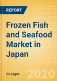 Frozen Fish and Seafood (Fish and Seafood) Market in Japan - Outlook to 2024; Market Size, Growth and Forecast Analytics (updated with COVID-19 Impact)- Product Image