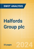 Halfords Group plc (HFD) - Financial and Strategic SWOT Analysis Review- Product Image