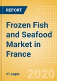 Frozen Fish and Seafood (Fish and Seafood) Market in France - Outlook to 2024; Market Size, Growth and Forecast Analytics (updated with COVID-19 Impact)- Product Image