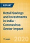 Retail Savings and Investments in India - Coronavirus (COVID-19) Sector Impact - Product Thumbnail Image