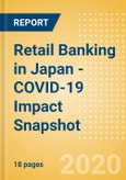 Retail Banking in Japan - COVID-19 Impact Snapshot- Product Image