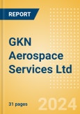 GKN Aerospace Services Ltd - Strategic SWOT Analysis Review- Product Image