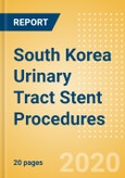 South Korea Urinary Tract Stent Procedures Outlook to 2025 - Prostate Stenting Procedures, Ureteral Stenting Procedures and Urethral Stenting Procedures- Product Image