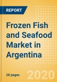 Frozen Fish and Seafood (Fish and Seafood) Market in Argentina - Outlook to 2024; Market Size, Growth and Forecast Analytics (updated with COVID-19 Impact)- Product Image